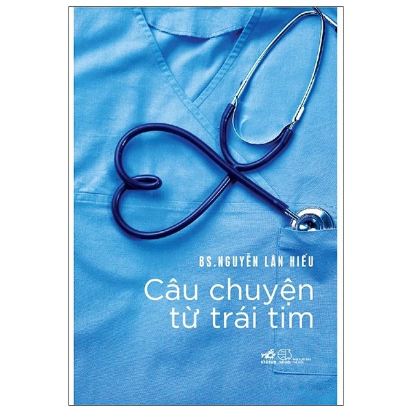 Sách - Câu Chuyện Từ Trái Tim - BS Nguyễn Lân Hiếu