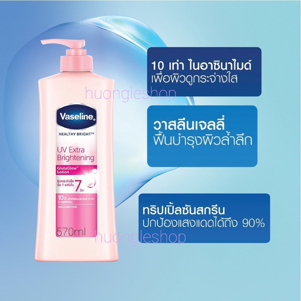Sữa dưỡng thể Vaseline UV Extra 10X Thái Lan 570ml giúp dưỡng trắng dưỡng ẩm phù hợp cho mọi loại da