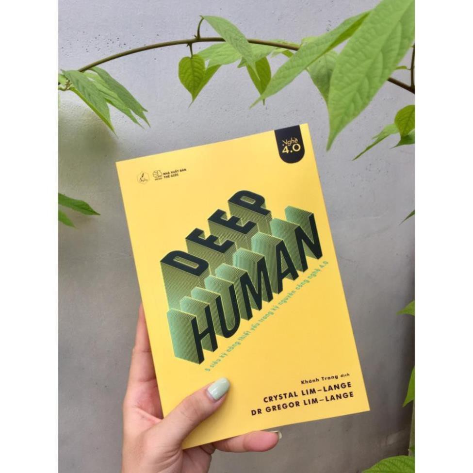 [Giao Nhanh] Sách - Deep Human – 5 Siêu Kỹ Năng Thiết Yếu Trong Kỷ Nguyên Công Nghệ 4.0 [AZVietNam]