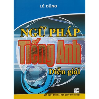 Sách - ngữ pháp tiếng anh diễn giải