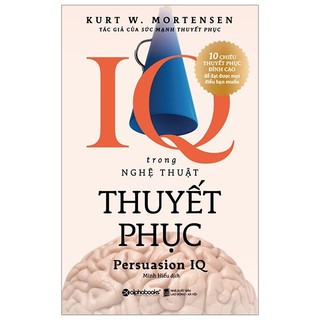 Sách - iq trong nghệ thuật thuyết phục