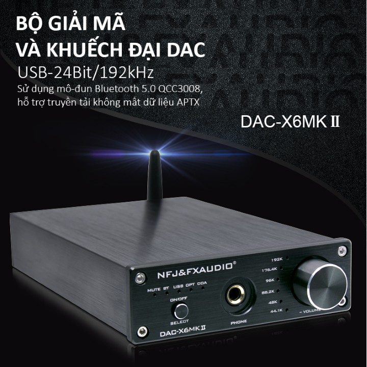 Dac Giải Mã Khuếch Đại Âm Thanh Bluetooth 5.0 Fx-Audio Dac X6 Mkii