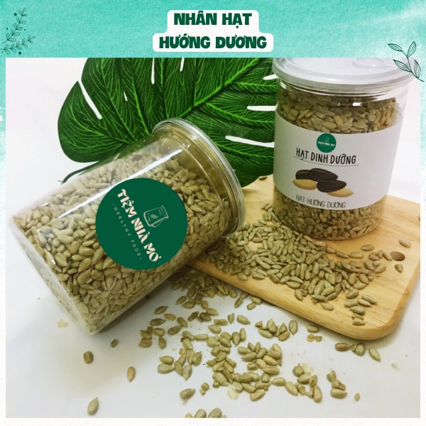 Nhân hạt hướng dương - Hạt dinh dưỡng ăn vặt healthy