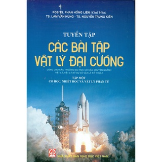 Sách - tuyển tập các bài tập vật lý đại cương tập 1