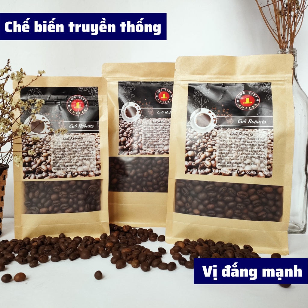 Cà phê nguyên chất CULI ROBUSTA pha phin cafe rang xay hương vị đắng mạnh đậm đà cafe Việt nhiều cafein