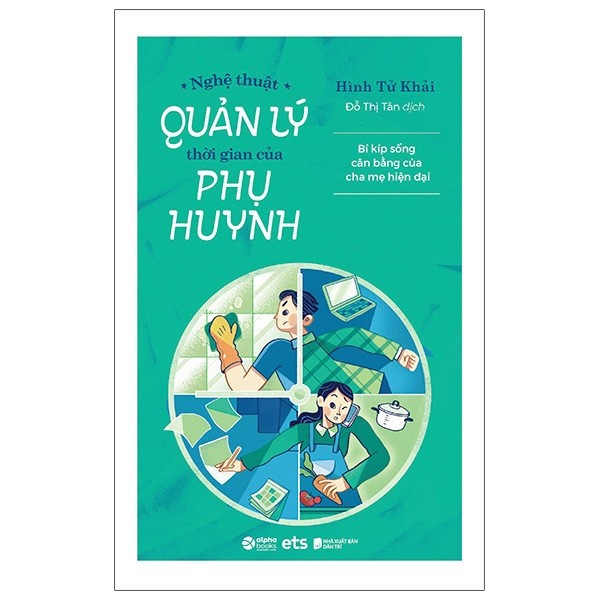 Sách - Nghệ Thuật Quản Lý Thời Gian Của Phụ Huynh