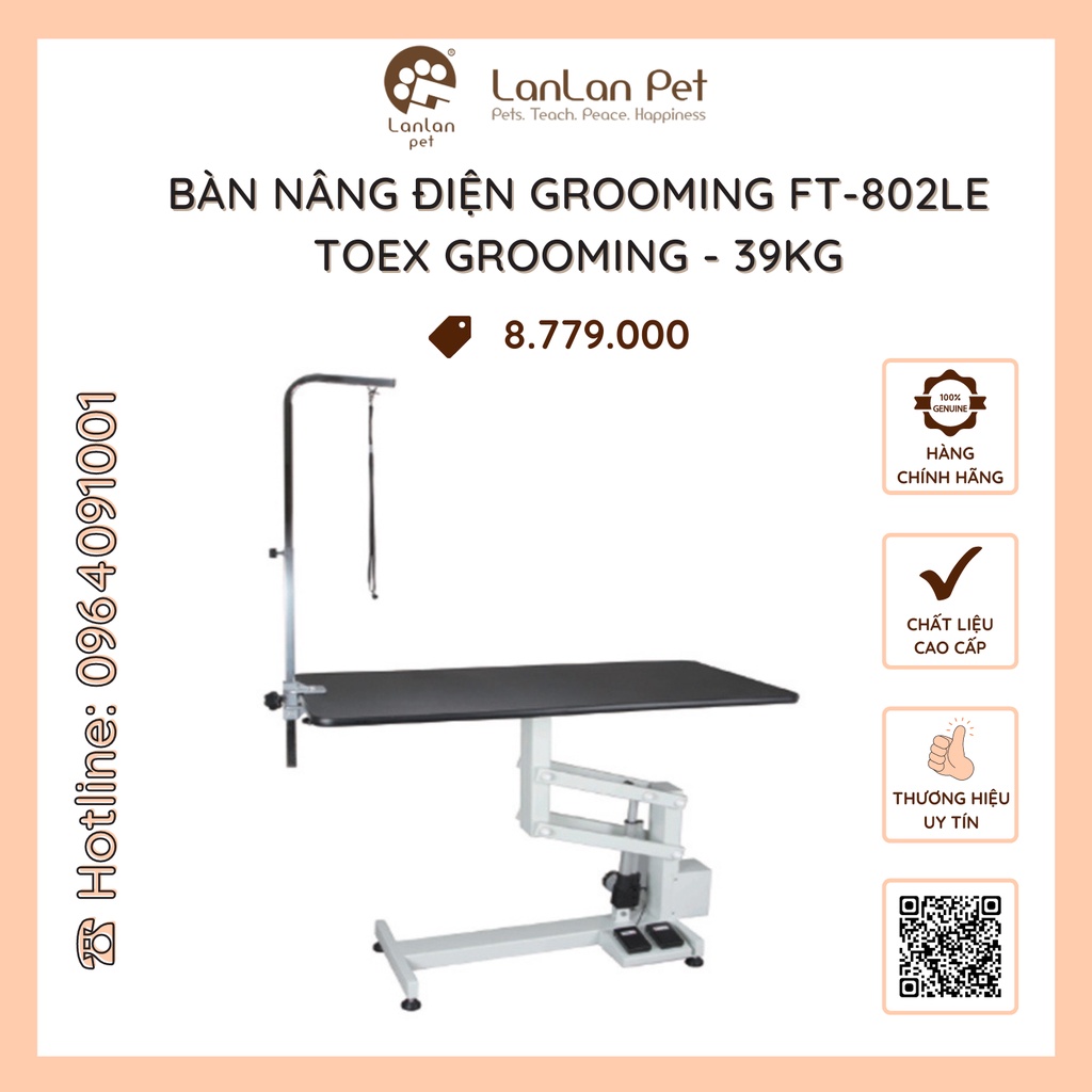 Bàn Nâng Hạ Thông Minh FT-802LE Toex Grooming Tự Động Bằng Hệ Thống Thủy Lực