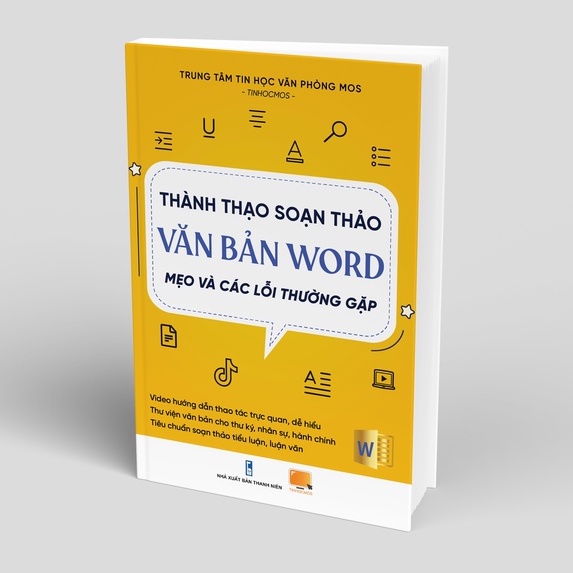 Sách &quot;Thành Thạo Soạn Thảo Văn Bản Word: Mẹo và các lỗi thường gặp&quot;