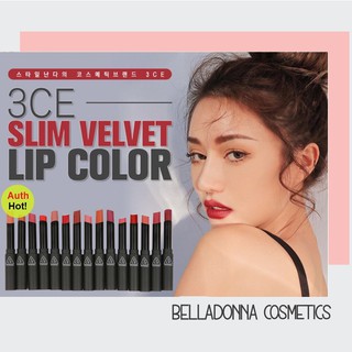 [Hàng Auth, Có Tem ] Son Thỏi Lì Mịn 3CE Slim Velvet Lip Color [15 Tone Màu Cho Các Bạn Chọn ]