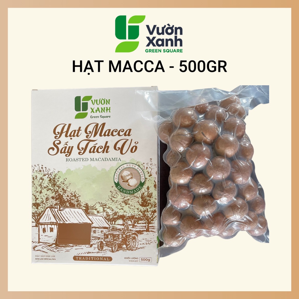 [Giảm 10%] Hạt Macca Daklak loại 1 túi 500gr - Hạt dinh dưỡng cho mẹ và bé