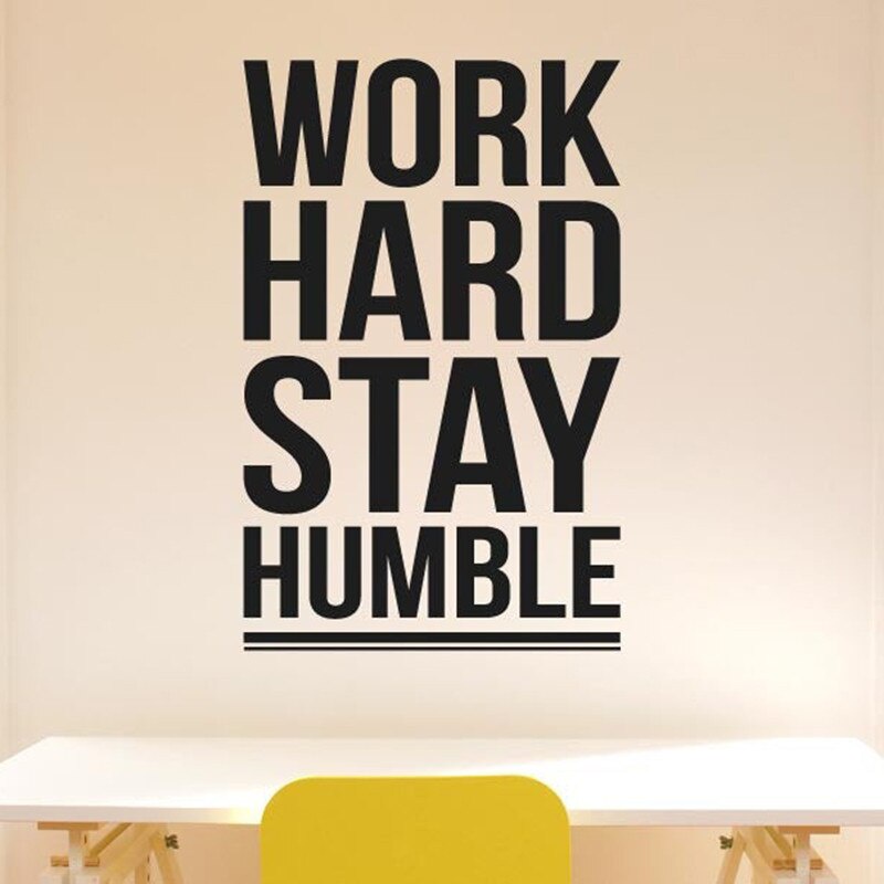 Decal dán tường tiếng anh trang trí văn phòng đẹp &quot;Work Hard Stay Humble&quot; (34 x 65 cm)
