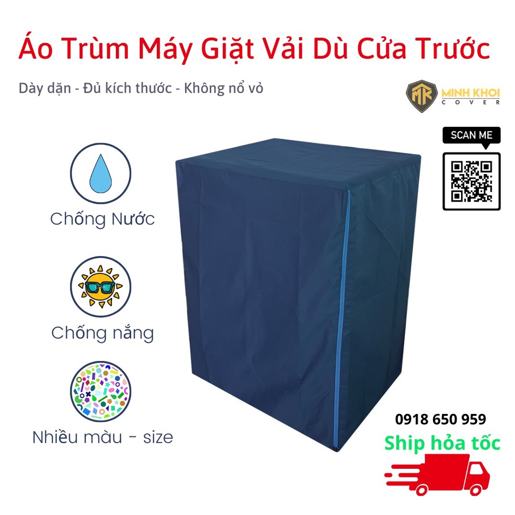 Vỏ Bọc Máy Giặt, Áo Trùm Máy Giặt Cửa Ngang Cửa Trước Chống Thấm Nước Chống Nắng Vải Dù Bền Cao Cấp Nhiều Size