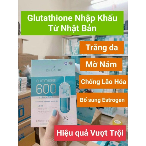 Viên uống Nám trắng da Glutathion 600 - Giảm sạm nám Da, Tăng Cường Miễn Dịch Đẹp Da.