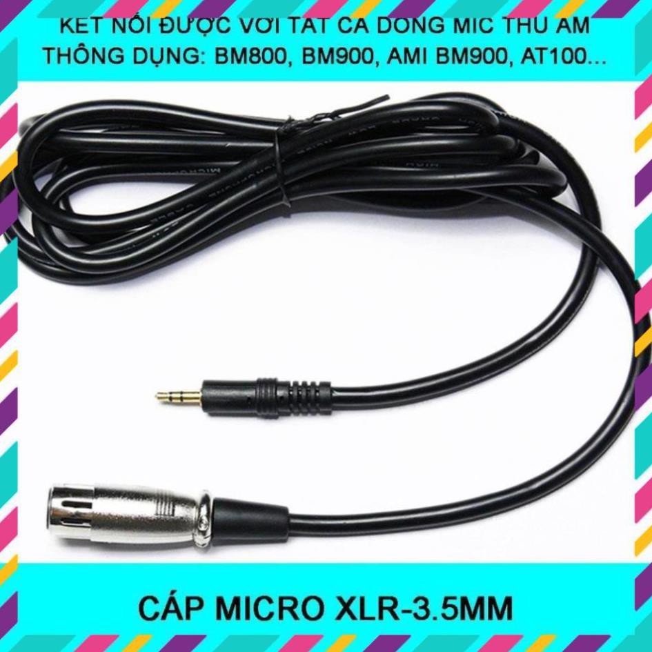 CÁP MICRO XLR-3.5MM - DÂY MIC THU ÂM BM800, BM900, AMI BM900, ISK AT100, AT350…