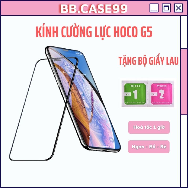 Kính Cường Lực lPH0NE⚡Kính Cường Lực lPH0NE Hoco G5 ⚡lPH0NE7/8/7Plus/8Plus/X/XS/XsMax/11/11promax/12/12Promax-bb.case99