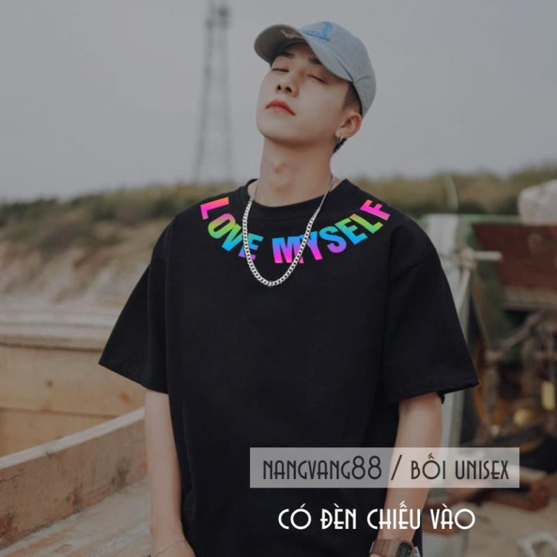 Áo Thun Tay Lỡ nam nữ chữ LoveMyself vòng cổ Phản Quang 7 Màu