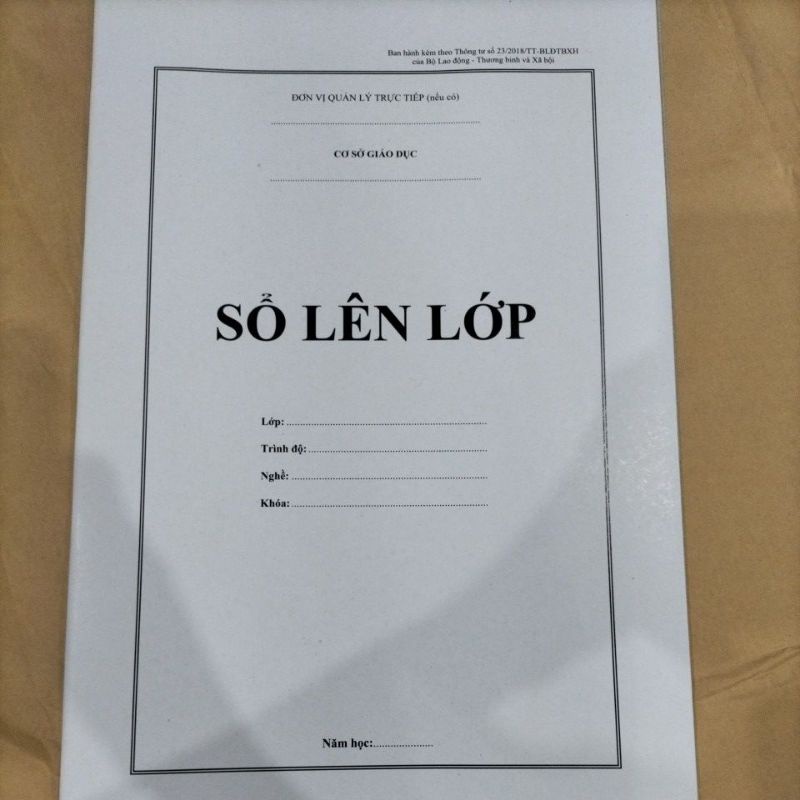 Sổ lên lớp theo thông tư 23/2018, dùng cho hệ trung cấp, cao đẳng nghề