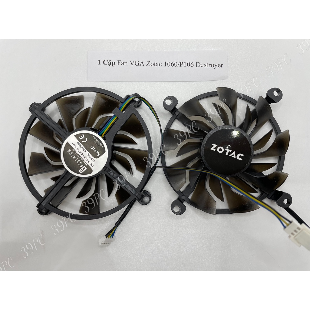 [39PC] 1 Cặp Fan VGA Zotac 1060/ P106 Destroyer