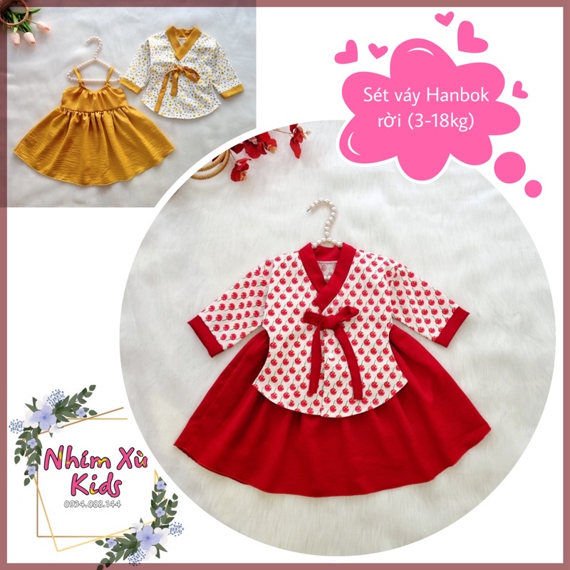 Sét Váy Hanbok Rời Cho Bé Gái 3 Đến 18kg, Đầm Bé Gái Chất Lụa Ướt Mềm Mát {A012}