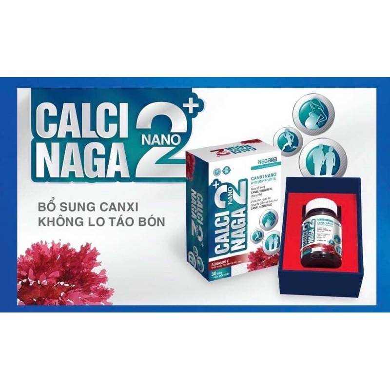 Calci naga nano 2+ hộp 30 viên - hỗ trợ bổ sung canxi , vitamin d3 cho cơ thể