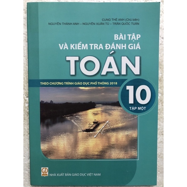 Sách - Bài tập và kiểm tra đánh giá Toán 10  Theo chương trình giáo dục phổ thông 2018