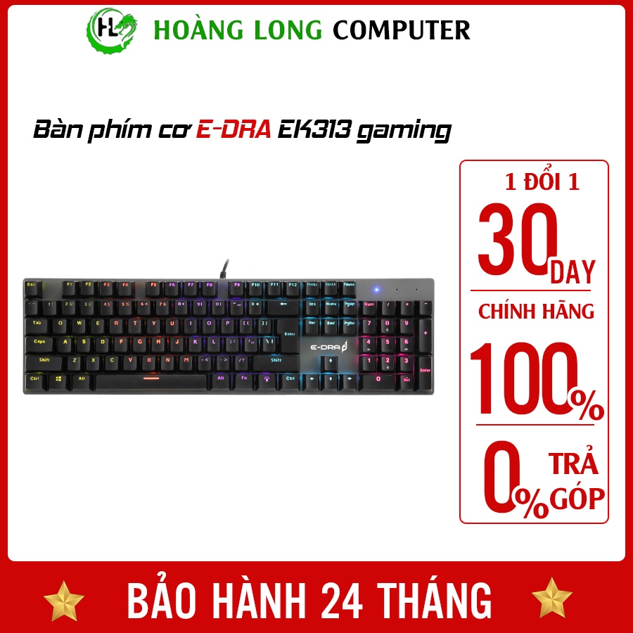 Bàn Phím Cơ E-DRA EK313 Keyboard phím cơ Gaming Edra Hàng Chính Hãng - Hoàng Long Computer