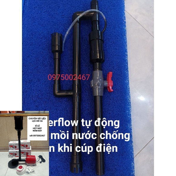 OVERFLOW chống tràn chống cạn bể cá.phiên bản mới . mặt hút xoay + có van mồi nước đơn giản