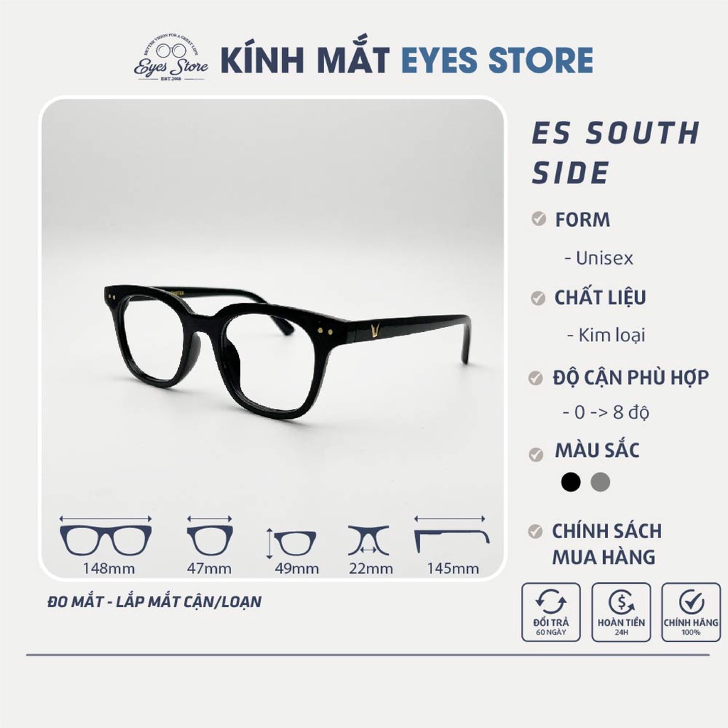 Gọng Kính Cận Nam Nữ EYESSTORE SouthSide - Nhựa Cứng