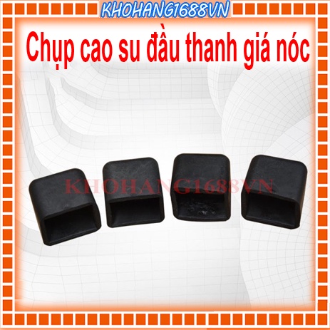 Nút cao su chụp đầu ống thanh giá nóc