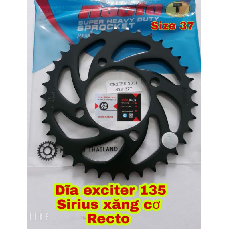 Dĩa Exciter 135/Sirius xăng cơ Recto , SIZE 37, thái lan