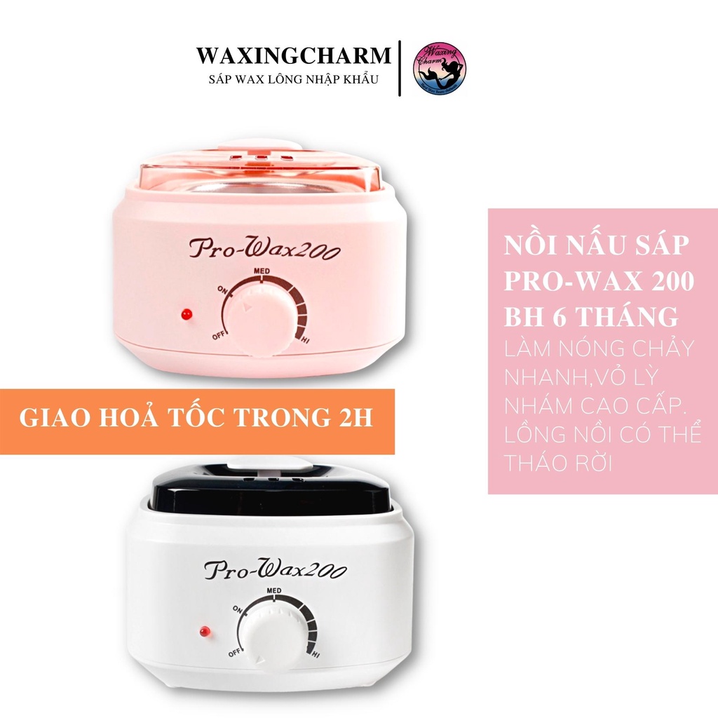 NỒI NẤU SÁP CAO CẤP PROWAX 200 BẢN NÂNG CẤP MAU NÓNG BẢO HÀNH 6 THÁNG