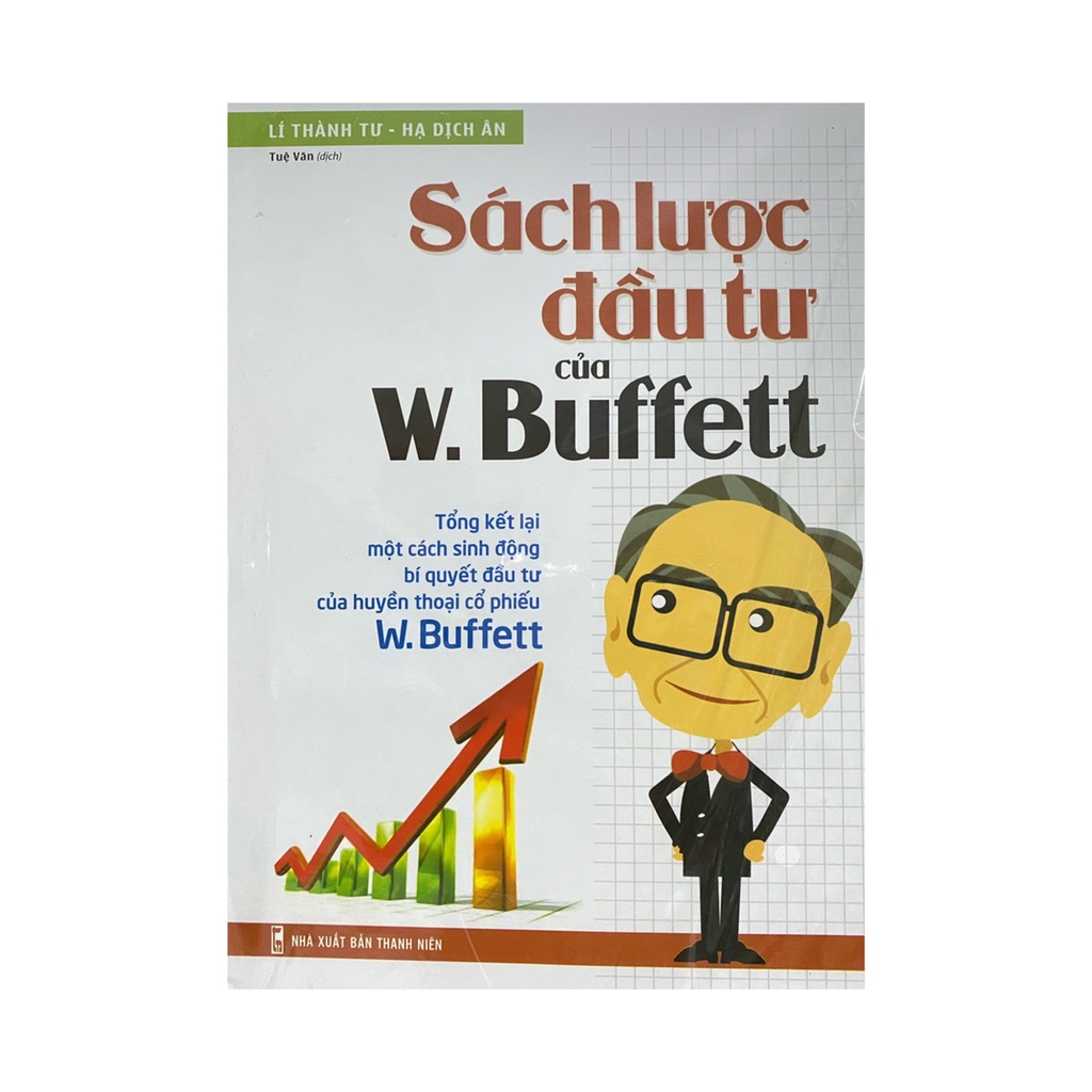 Sách - Sách lược đầu tư của W.Buffett ( MinhLongBooks )