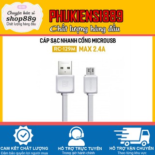 Cáp sạc nhanh cổng microusb remax rc-129m