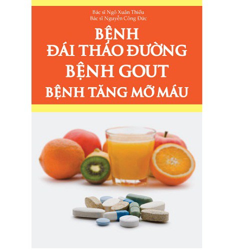 [Mã BMBAU50 giảm 50K đơn 150K] Sách Bệnh Đái Tháo Đường, Bệnh Gout, Bệnh Tăng Mỡ Máu