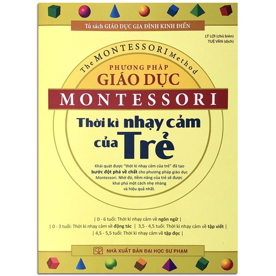 Sách - Phương pháp giáo dục Montessori: Thời kì nhạy cảm của trẻ - Minh Long