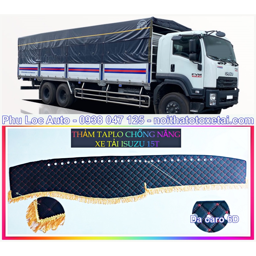 Thảm lót chống nắng taplo xe isuzu fvm 1500 15 tấn