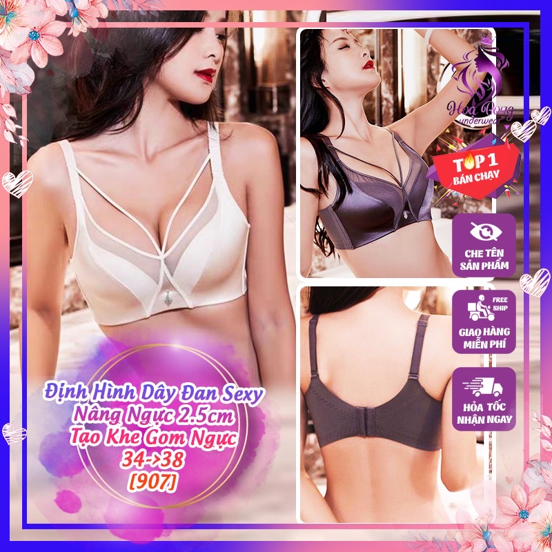 Áo lót bản lưng to định hình lụa đan dây gợi cảm siêu nâng gom ngực tạo khe, che mỡ lưng hoàn hảo