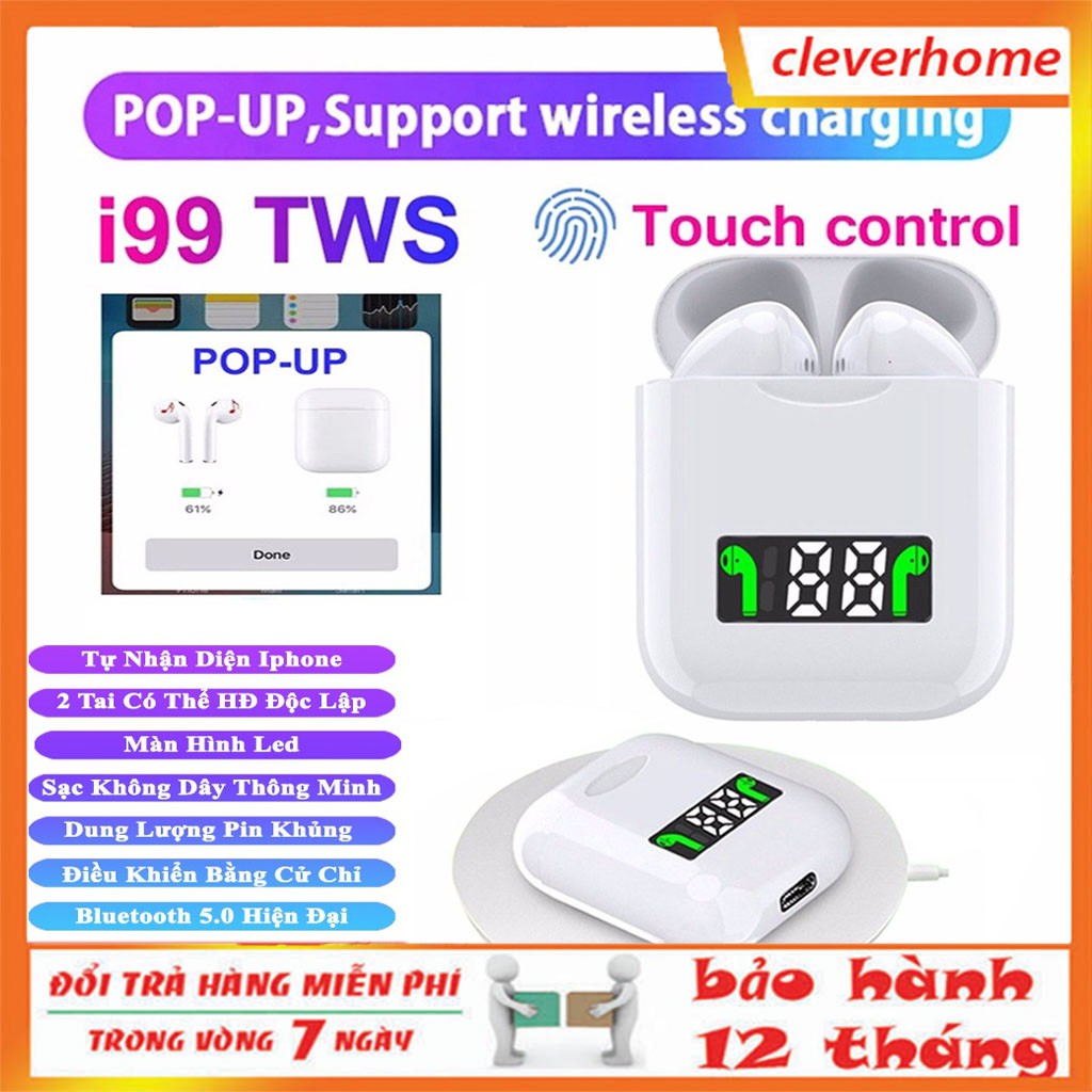 Tai Nghe Không Dây Bluetooth True Wireless I99 Chức Năng Giống Hệt Airpods - Hỗ Trợ Sạc Không Dây sạc nhanh
