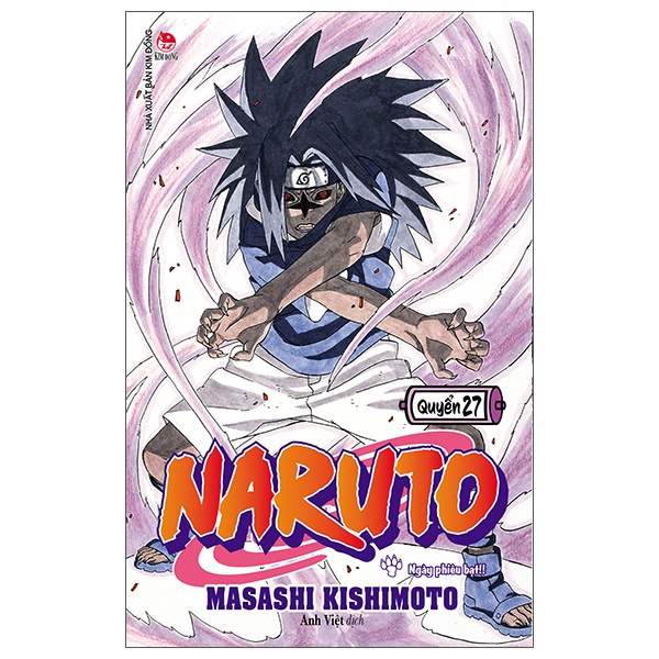 Sách Naruto - Tập 27: Ngày Phiêu Bạt!! (Tái Bản 2022)