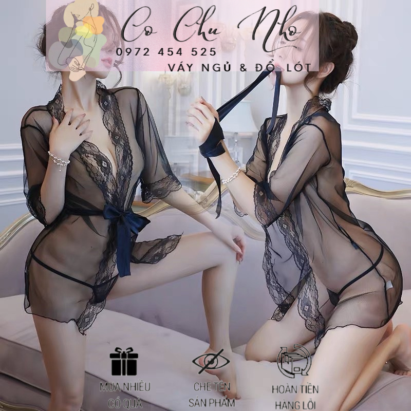 [cochunhoquan11] vải loại 1 LL 875 - Áo Choàng Xuyên Thấu Sexy, Đồ Ngủ Gợi Cảm Tặng Chip Lọt Khe