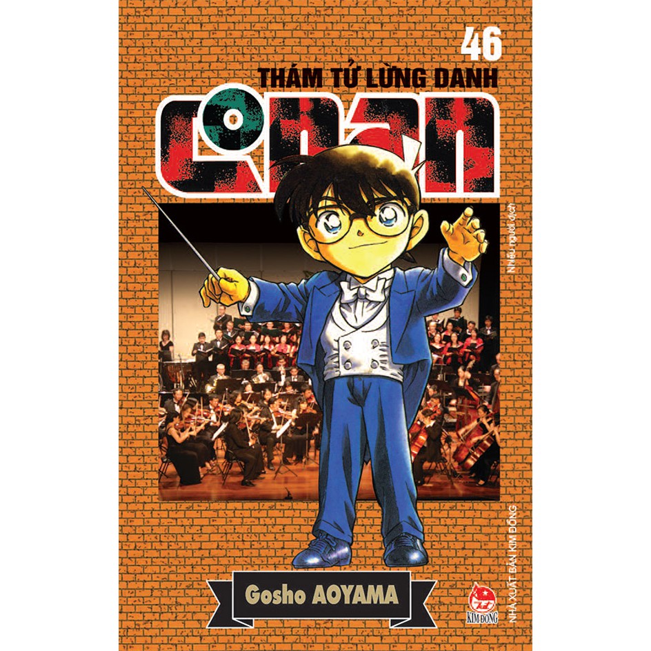 Truyện tranh Conan - Tập 46 - Thám tử lừng danh - NXB Kim Đồng