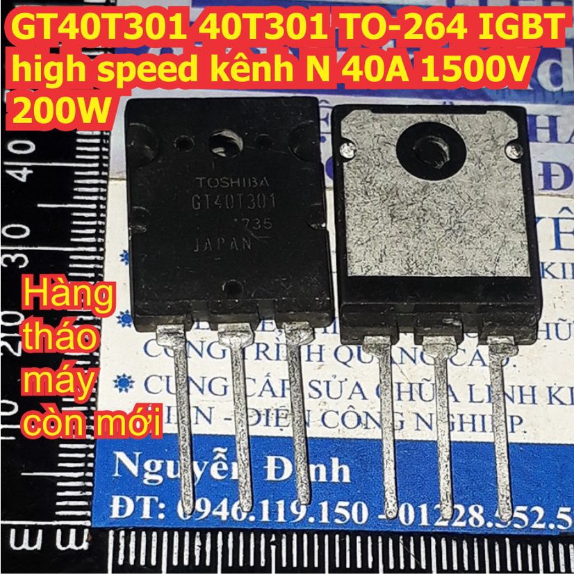 GT40T301 40T301 TO-264 IGBT high speed kênh N 40A 1500V 200W kde8209