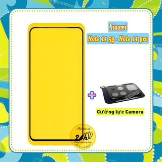 Xiaomi redmi note 11 5g note 11s 5g note 11t note 11 pro 5g cường lực full màn hình + cụm kính cường lực camera loại xịn