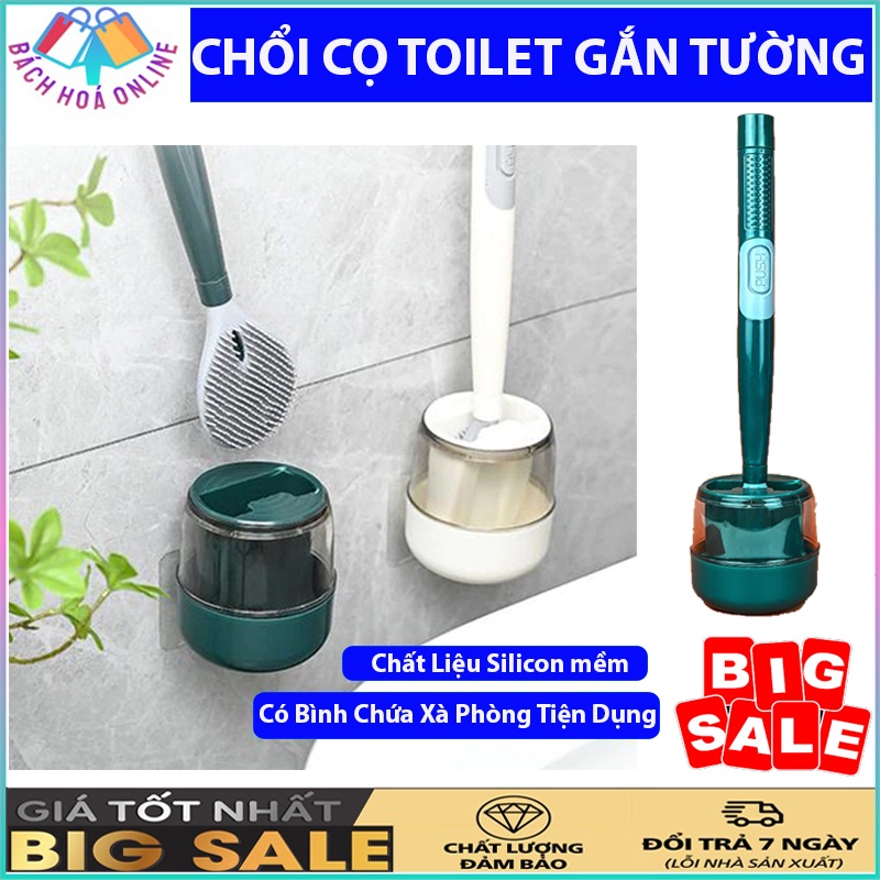 Chổi cọ toilet gắn tường - Bàn chải chà rửa nhà vệ sinh, nhà tắm - Cây cọ silicon có bình chứa xà phòng tiệng dụng