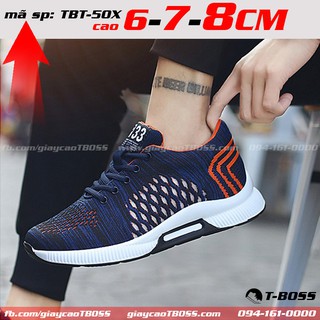 MẪU MỚI 2022 - giày Thể Thao độn đế t- Boss cao 6cm - 7cm - 8cm, Hàng chất lượng cao; mã sp TBT-50X