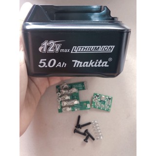 vỏ mạch pin makita 12v max