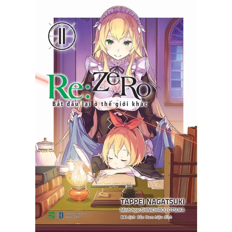 Sách - Light Novel Re:Zero Bắt đầu lại ở thế giới khác - Lẻ tập 1 - 11 - 1 2 3 4 5 6 7 8 9 10 11