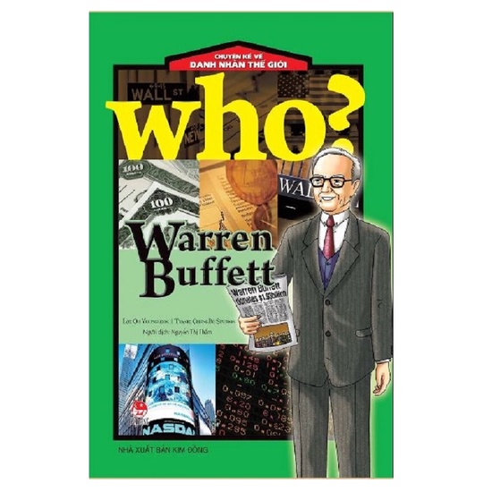 Sách - Who? Chuyện kể về danh nhân thế giới - Warren Buffett