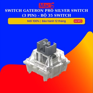 Bộ switch dành cho bàn phím cơ Gateron Pro Silver Switch - bộ 35 Switch