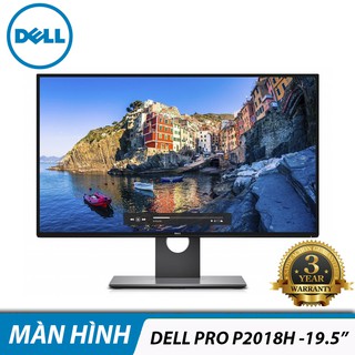 Màn hình máy tính Dell P2018H - 19.5 inch
